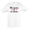 Camiseta infantil mi mamá mi héroe