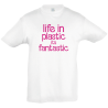 Camiseta algodón infantil Life In Plastic It's Fantastic personalizada Vinilo Eco Flock